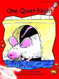 Red Rocket Readers : Early Level 1 Fiction Set B: One Quiet Night (Reading Level 4/F &P Level C) - Pam Holden