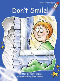 Red Rocket Readers : Early Level 3 Fiction Set B: Don't Smile! - Pam Holden