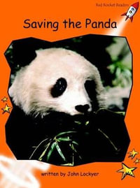 Red Rocket Readers : Fluency Level 1 Non-Fiction Set A: Saving the Panda (Reading Level 15/F &P Level J) - John Lockyer