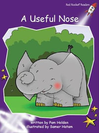 Red Rocket Readers : Fluency Level 3 Fiction Set B: A Useful Nose (Reading Level 19/F &P Level J) - Pam Holden