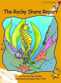 Red Rocket Readers : Fluency Level 4 Fiction Set B: The Rocky Shore Report (Reading Level 21/F &P Level L) - Pam Holden