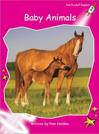 Red Rocket Readers : Emergent Non-Fiction Set B: Baby Animals - Pam Holden