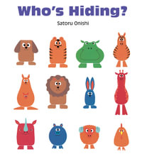 Who's Hiding? : Gecko Press Titles - Satoru Onishi