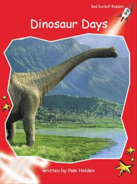 Red Rocket Readers : Early Level 1 Non-Fiction Set B: Dinosaur Days (Reading Level 5/F &P Level B) - Pam Holden