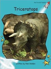 Triceratops : Fluency Level 2 Non-Fiction Set B - Pam Holden