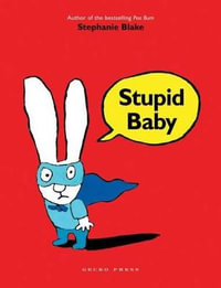 Stupid Baby : Simon Books - Stephanie Blake