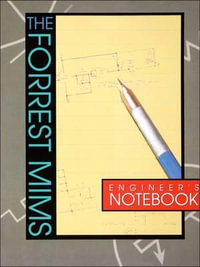 Forrest Mims Engineer's Notebook - Forrest Mims