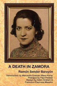 A Death In Zamora - Ramon Sender Barayon