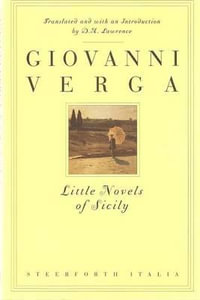 Little Novels of Sicily : Italia - Giovanni Verga