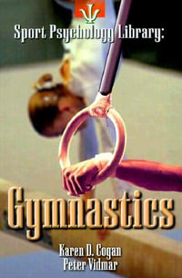 Gymnastics : Sport Psychology Library - Karen D. Cogan