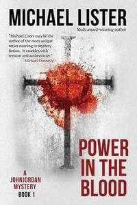 Power in the Blood - Reader in Politics Michael Lister