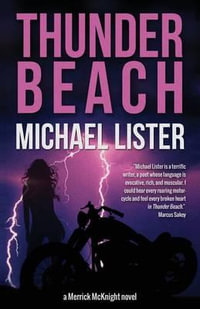 Thunder Beach - Reader in Politics Michael Lister