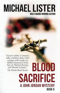 Blood Sacrifice - Reader in Politics Michael Lister