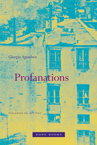 Profanations : Zone Books - Giorgio Agamben