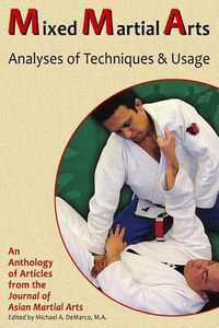 Mixed Martial Arts : Analyses of Techniques & Usage - Rhadi Ferguson