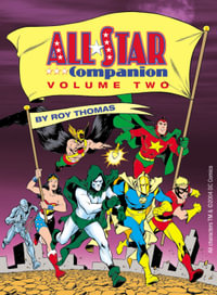 All-Star Companion Volume 2 : ALL STAR COMPANION TP - Roy Thomas