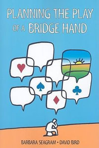 Planning the Play of a Bridge Hand - Barbara Seagram