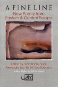 A Fine Line : New Poetry From Eastern and Central Europe - Jean Boase-Beier