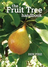 Fruit Tree Handbook - Ben Pike