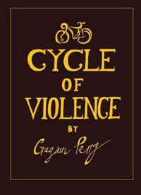 Cycle of Violence - Grayson Perry