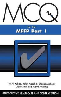 MCQs for the MFFP, Part One : MasterPass Series - Ali Kubba