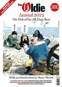 The Oldie Annual 2022 - Harry Mount