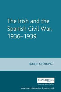 The Irish and the Spanish Civil War, 19361939 : Mandolin - Robert Stradling