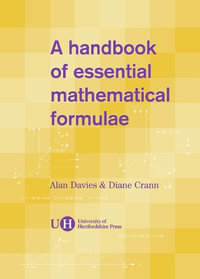 Handbook of Essential Mathematical Formulae - Alan Davies