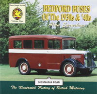 Bedford Buses of the 1930s and 1940s : The Illustrated History of British Motoring - Dr. Alan Earnshaw