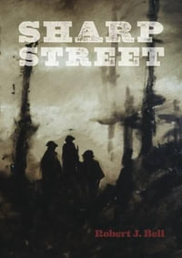 Sharp Street - Robert J. Bell