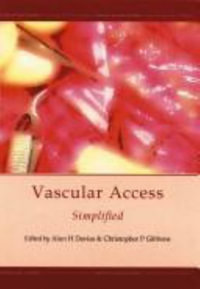 Vascular Access Simplified : TFM PUBLISHING MEDIC - Dr Alun  H Davies