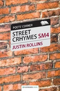 Street Crhymes - Justin Rollins