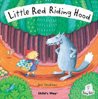 Little Red Riding Hood : Flip-Up Fairy Tales - Jess Stockham