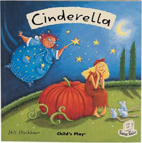 Cinderella : Flip-Up Fairy Tales - Jess Stockham