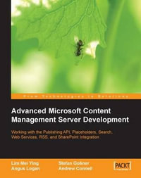 Advanced Microsoft Content Management Server Development - Lim Mei Ying