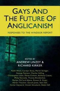 Gays and the Future of Anglicanism - Richard Kirker