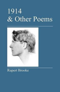 1914 & Other Poems - Rupert Brooke