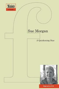 A Quickening Star : Flap Pamphlet - Sue Morgan