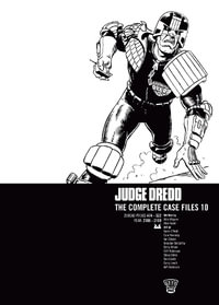 Judge Dredd : The Complete Case Files 10 - John Wagner