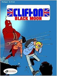 Clifton 4 : Black Moon - Turk & De Groot