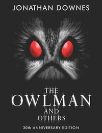 THE OWLMAN AND OTHERS - JONATHAN DOWNES