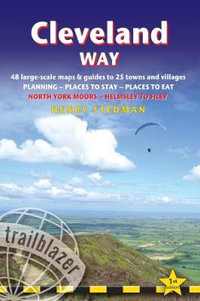 Cleveland Way (Trailblazer British Walking Guide) 1/e : 48 Large-Scale Walking Maps, Town Plans, Overview Maps - Planning, Place - Henry Stedman