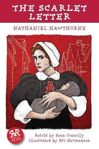 Scarlet Letter : American Classics - Nathaniel Hawthorne