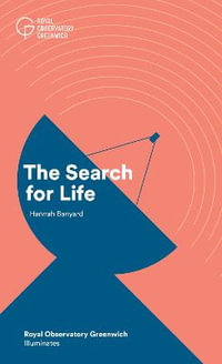 The Search for Life : Royal Observatory Greenwich Illuminates - Hannah Banyard