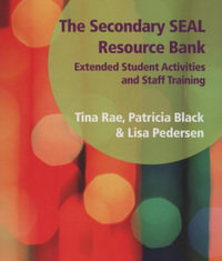 The Secondary SEAL Resource Bank : Extended Student Activities and Staff Training - Lisa Pedersen