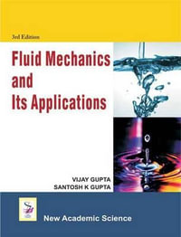 Fluid Mechanics and Its Applications - Vijay Gupta