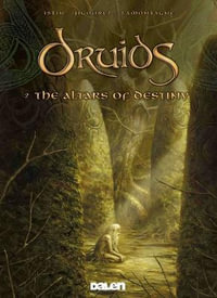 Druids : 2. The Altars of Destiny - Jean-Luc Istin