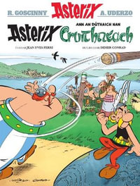 Asterix Ann an Duthaich Nan Cruithneach (Gaelic) - Didier Conrad