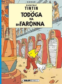 Tintin : Todoga Na Bhfaronna (Irish) - Herge