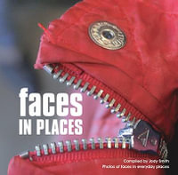 Faces in Places : Photos of Faces in Everyday Places - JODY SMITH